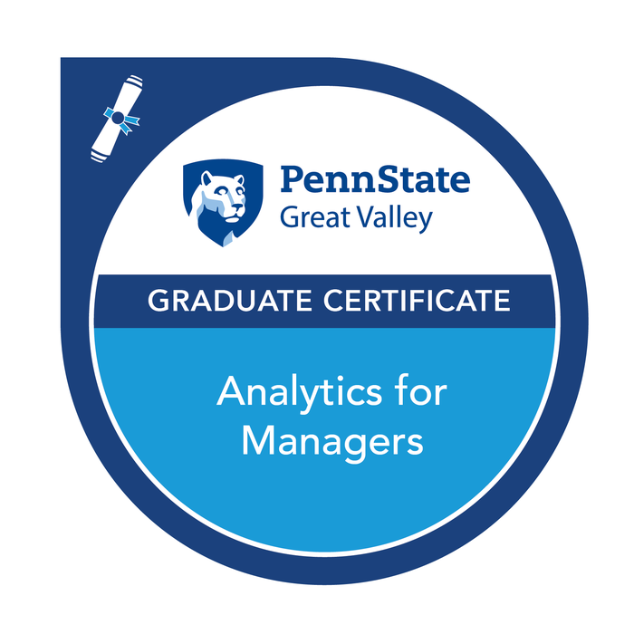 Credly badge that says "Penn State Great Valley Analytics for Managers Graduate Certificate"